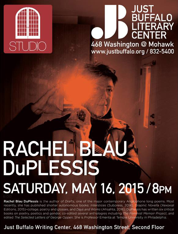 Rachel Blau DuPlessis - STUDIO - May 16, 2015 - Just Buffalo Literary Center - Buffalo, NY