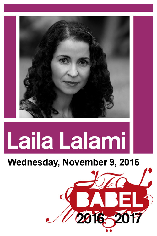 BABEL - Laila Lalami - November 9, 2016 - Just Buffalo Literary Center