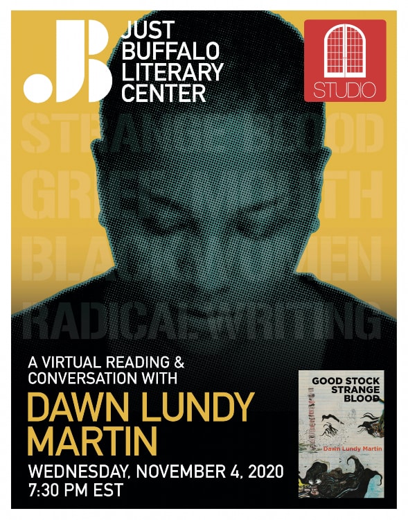 STUDIO - Dawn Lundy Martin - 2020 - Just Buffalo Literary Center - Buffalo NY