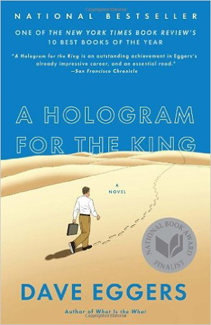 BABEL - A Hologram For The King - Dave Eggers - April 20, 2017 - Just Buffalo Literary Center