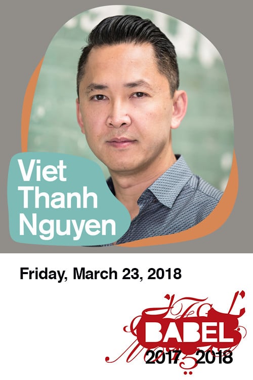 Viet Thanh Nguyen - BABEL - Just Buffalo Literary Center - Buffalo, NY