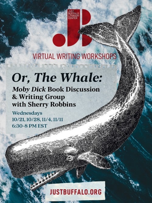 Or The Whale - Book Discussion - Writing Group - Sherry Robbins - Just Buffalo Literary Center - Buffalo NY