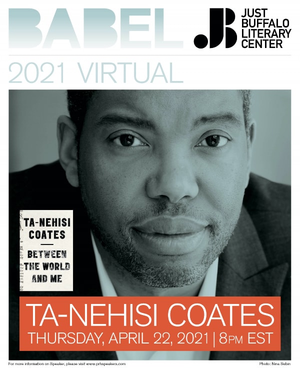 Virtual BABEL - Ta-Nehesi Coates - 2021 - Just Buffalo Literary Center - Buffalo NY