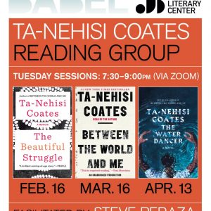 BABEL Reading Group - Ta-Nehisi Coates - 2021 - Just Buffalo Literary Center