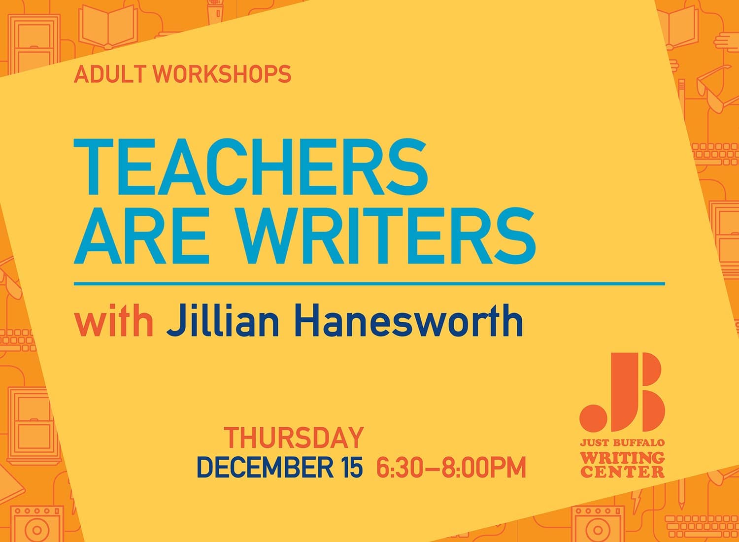 Teachers Are Writers with Jillian Hanesworth