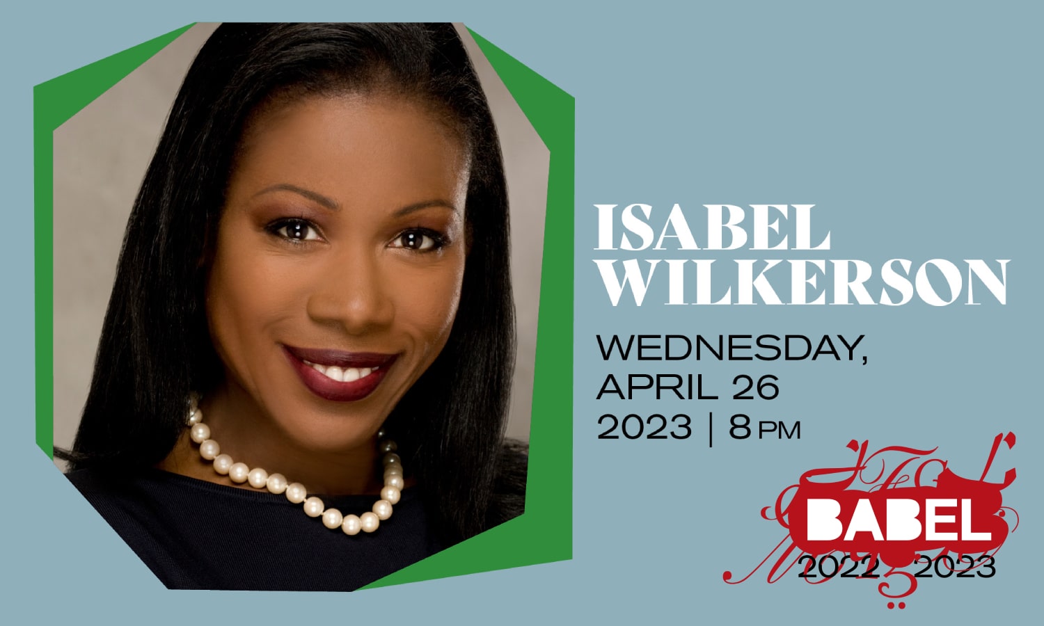 Isabel Wilkerson - Babel 2022-2023 - Just Buffalo Literary Center