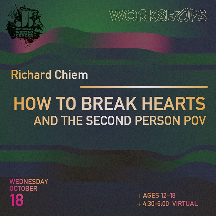 How to Break Hearts & The Second Person POV with Richard Chiem (10.18.