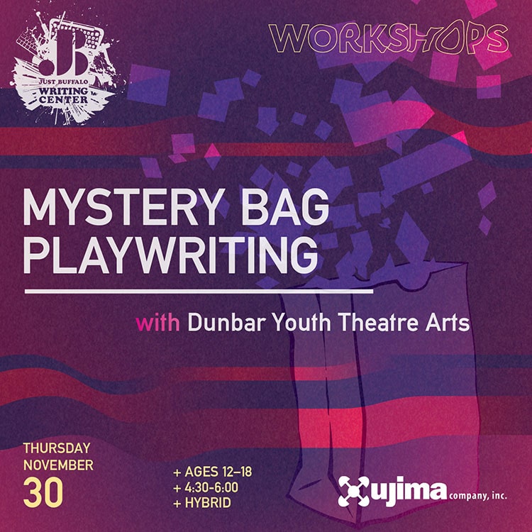 Mystery Bag Playwriting - Dunbar Youth Theatre Arts - Youth Writing Workshop - November 30 2023 - Just Buffalo Writing Center