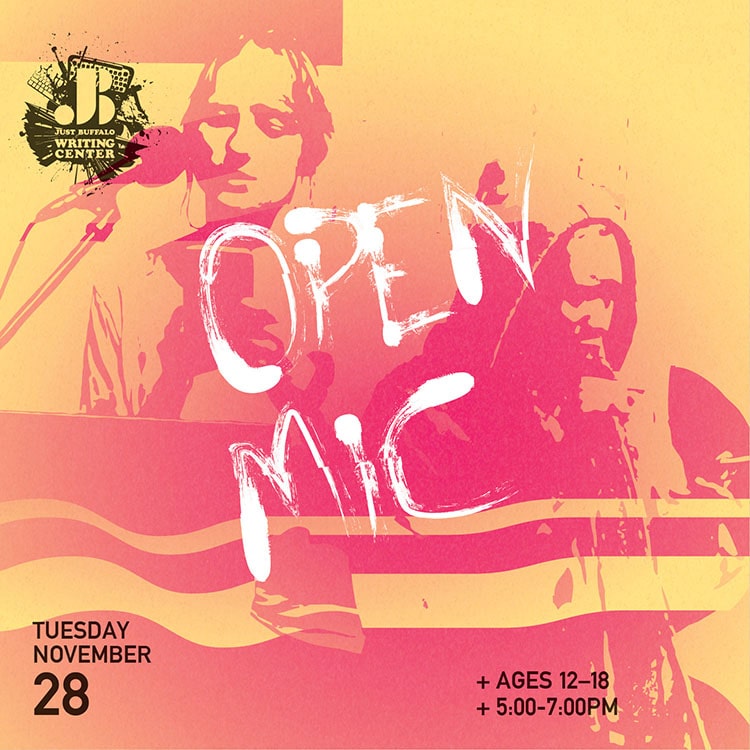 Open Mic - Youth Writing Workshop - November 28 2023 - Just Buffalo Literary Center