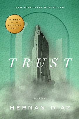 Trust Book Cover - Hernan Diaz - Babel - Just Buffalo Literary Center