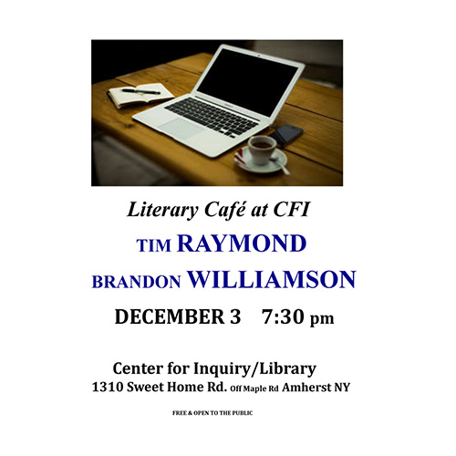 Literary Cafe at CFI Tim Raymond + Brandon Williamsson