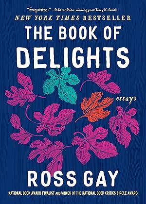 The Books of Delights by Ross Gay