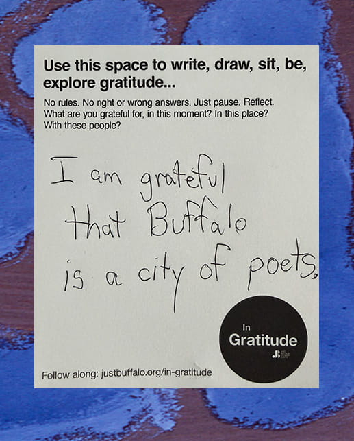 I am grateful that Buffalo is a city of poets. In Gratitude reflection