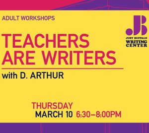 Teachers Are Writers with D. Arthur